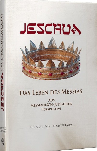Jeschua - Das Leben des Messias